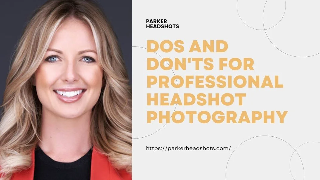 Dos And Don’ts For Professional Headshot Photography